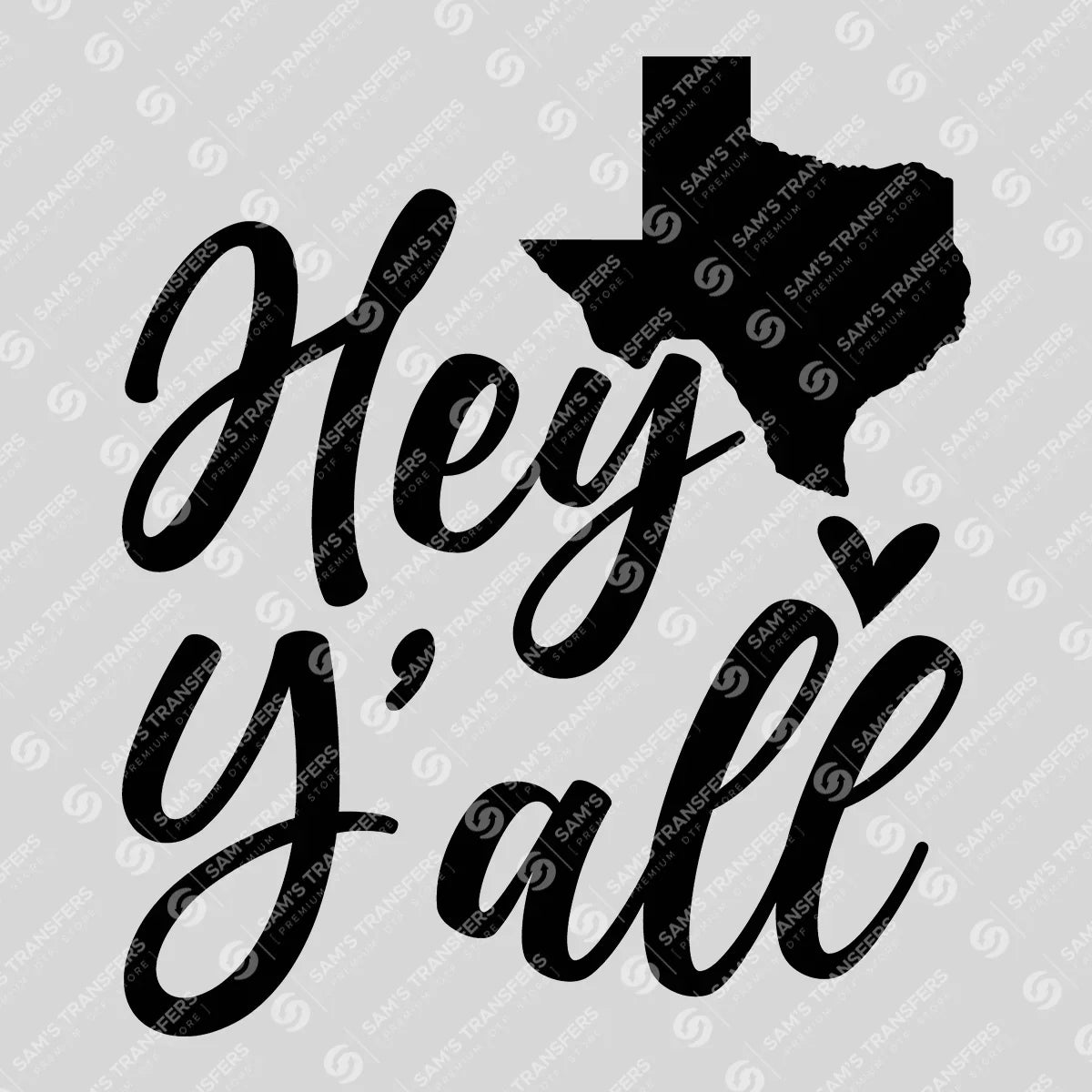Apparel featuring a Hey Y'all-themed DTF transfer.