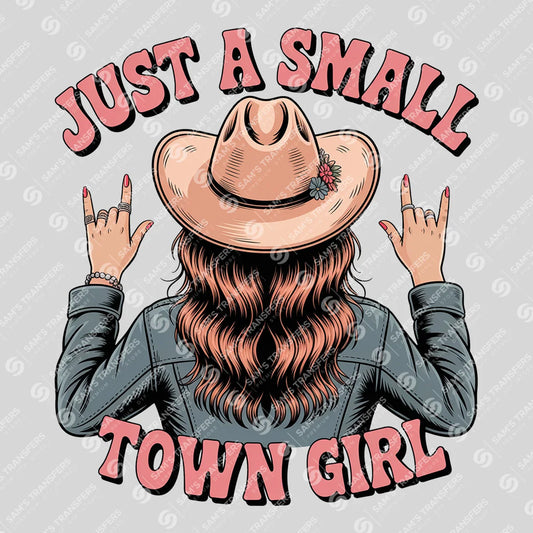 Apparel featuring a Just a Small Town Girl-themed DTF transfer.