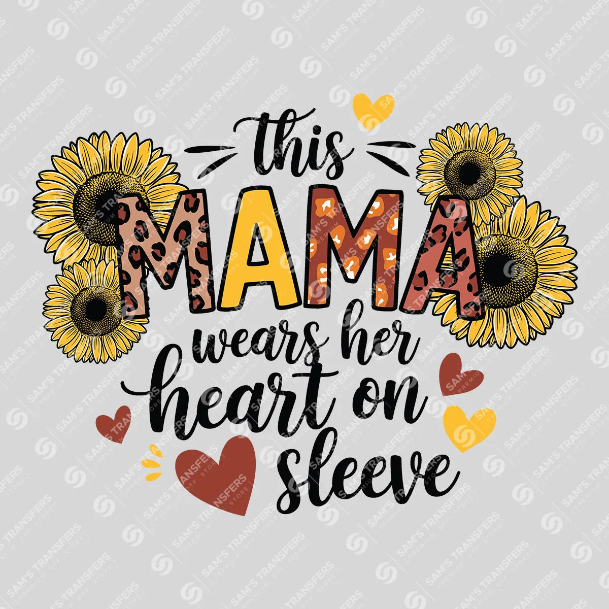 Apparel featuring a This Mama Wears Her Heart on Her Sleeve-themed DTF transfer.