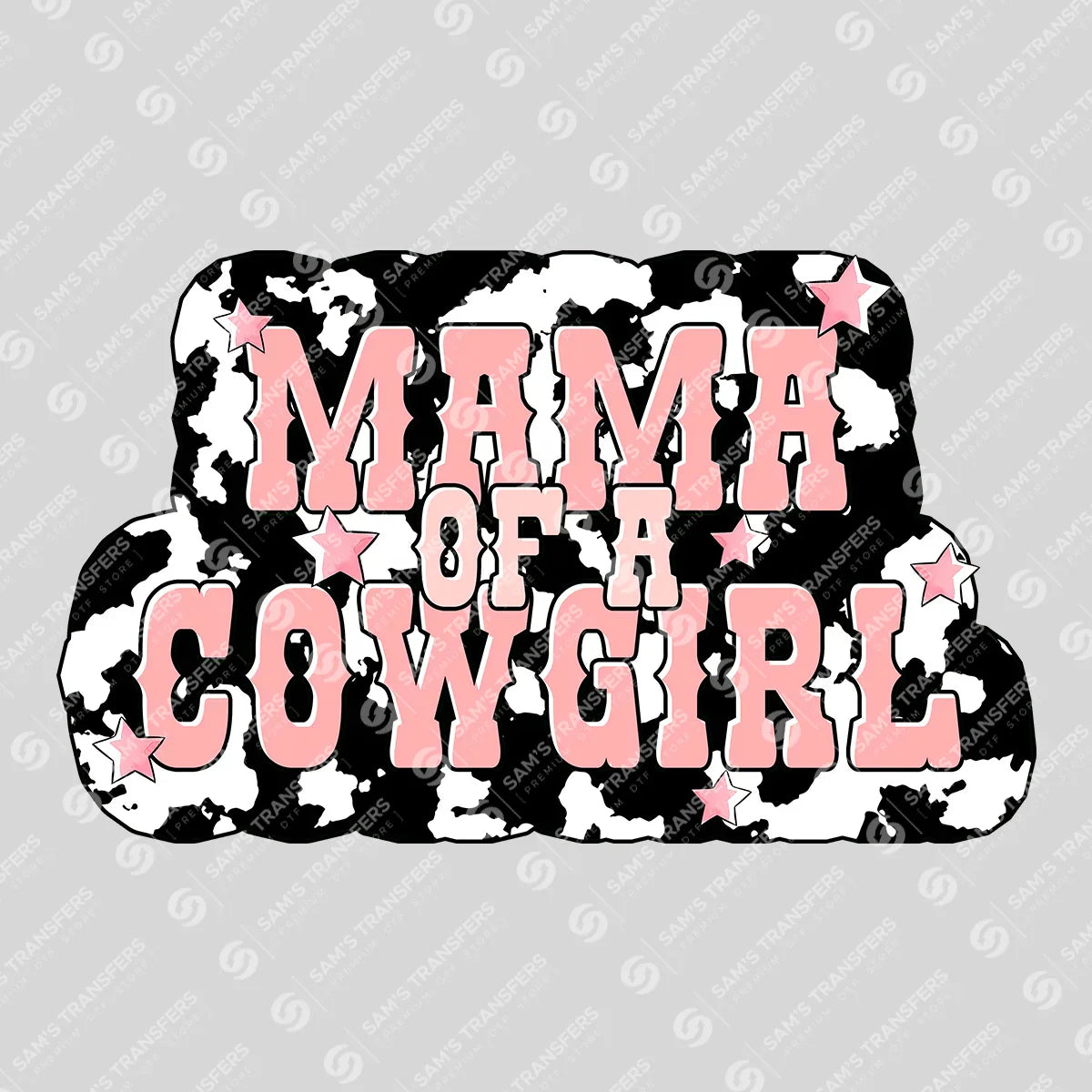 Apparel featuring a Mama of a Cowgirl-themed DTF transfer.