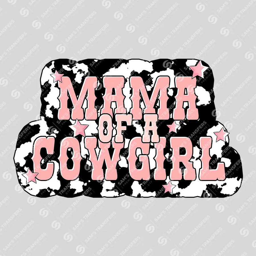 Mama of a Cowgirl Ready-to-Press DTF Transfer | SAT08963