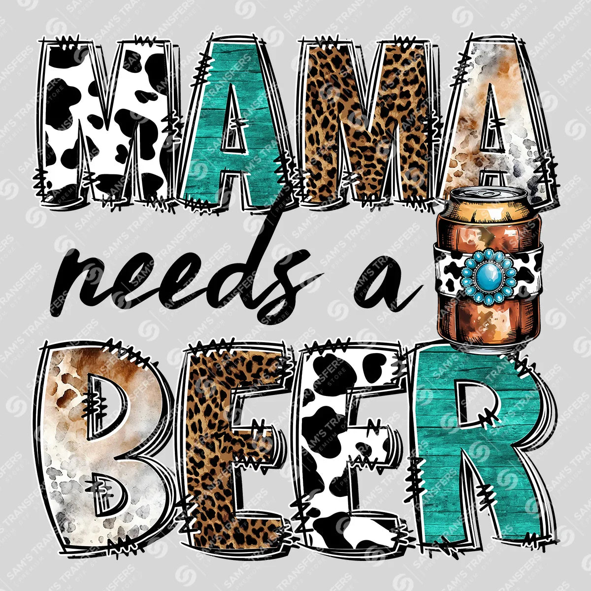 Apparel featuring a Mama Needs a Beer-themed DTF transfer.