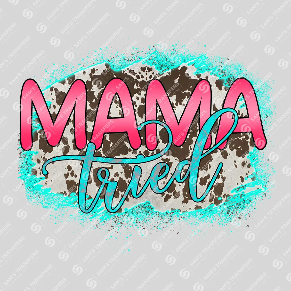 Apparel featuring a Mama Tried Cowhide-themed DTF transfer.