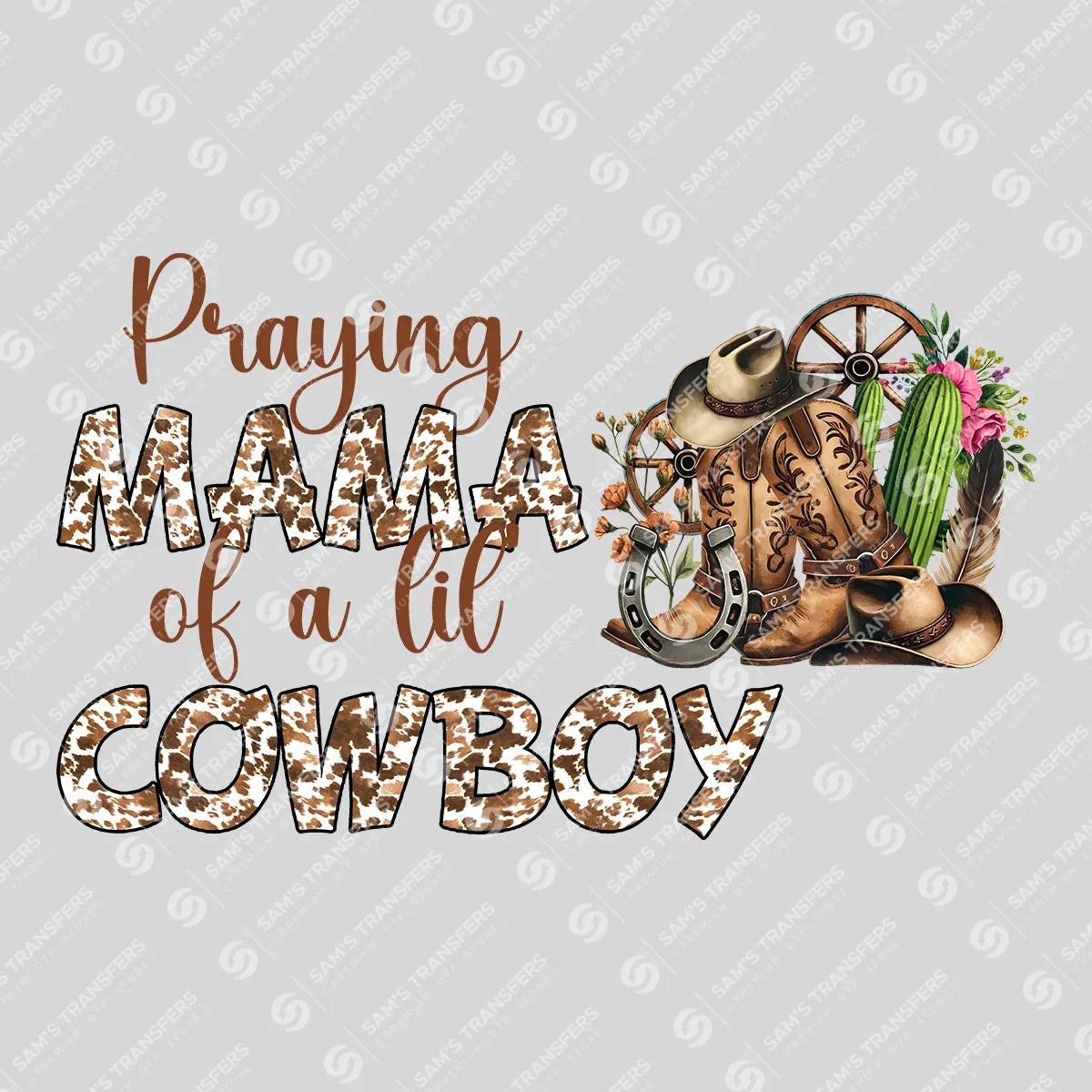 Apparel featuring a Praying Mama of a Lil Cowboy-themed DTF transfer.