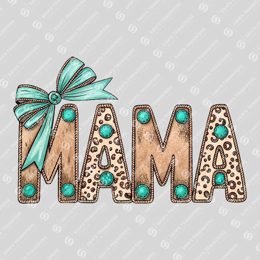 Mama Turquoise Stone Ready-to-Press DTF Transfer | SAT09041