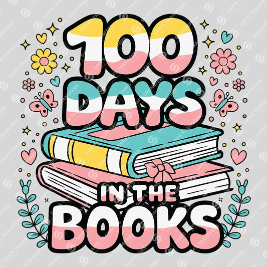 Apparel featuring a 100 Days in the Books-themed DTF transfer.