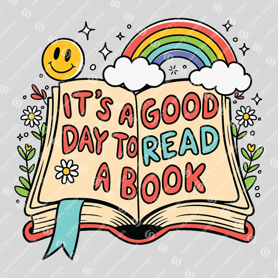 Good Day to Read a Book Rainbow Ready-to-Press DTF Transfer | SAT09113