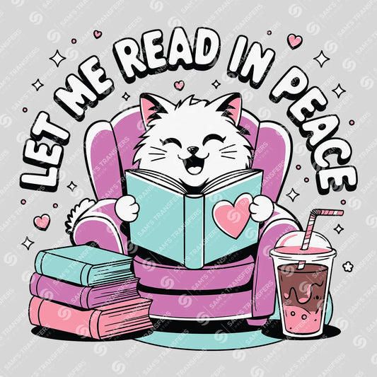 Apparel featuring a Let Me Read in Peace-themed DTF transfer.