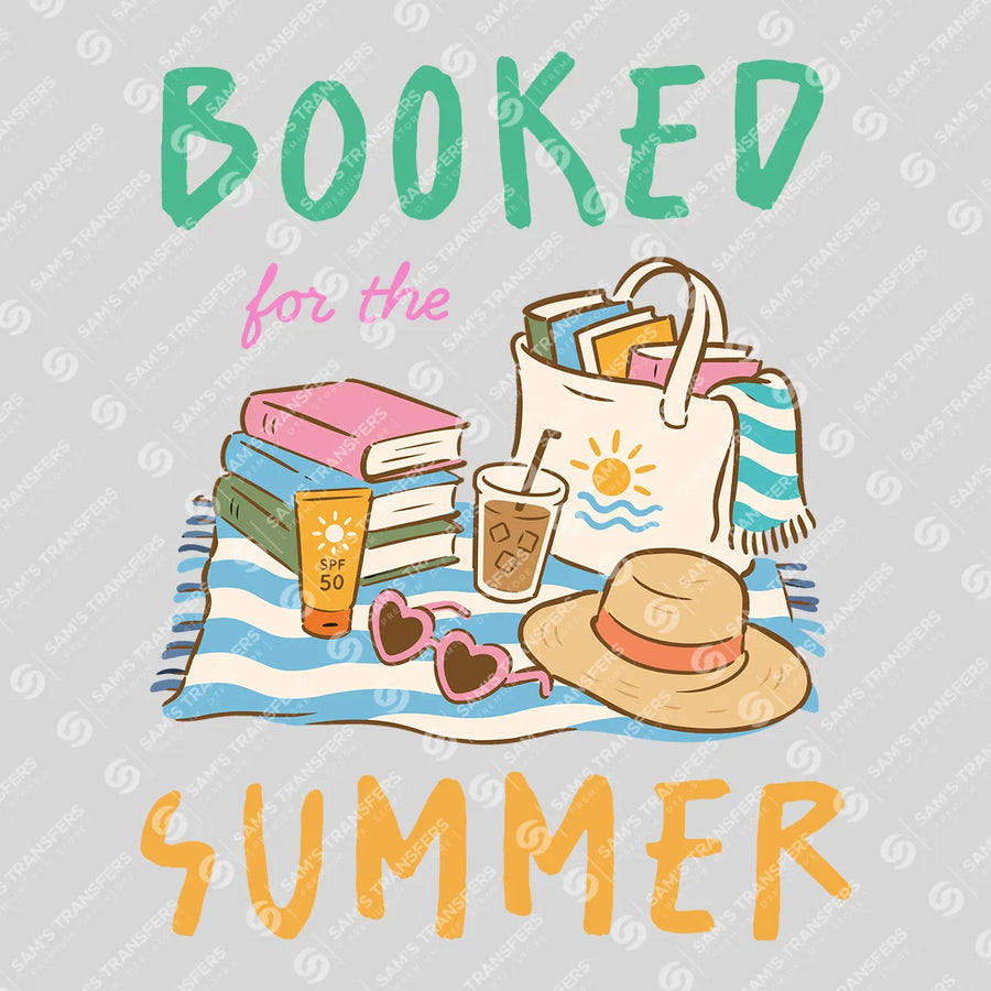 Booked for the Summer Ready-to-Press DTF Transfer | SAT09128
