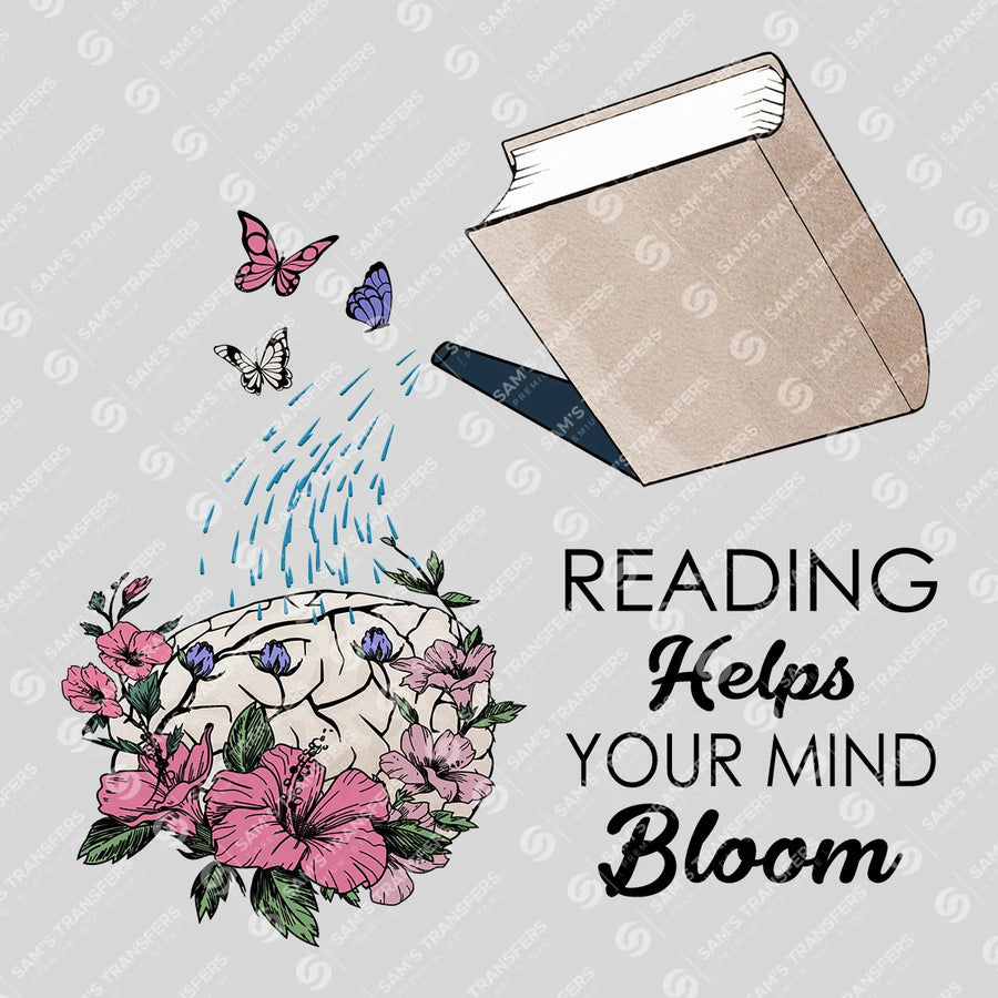 Reading Helps Your Mind Bloom Ready-to-Press DTF Transfer | SAT09130
