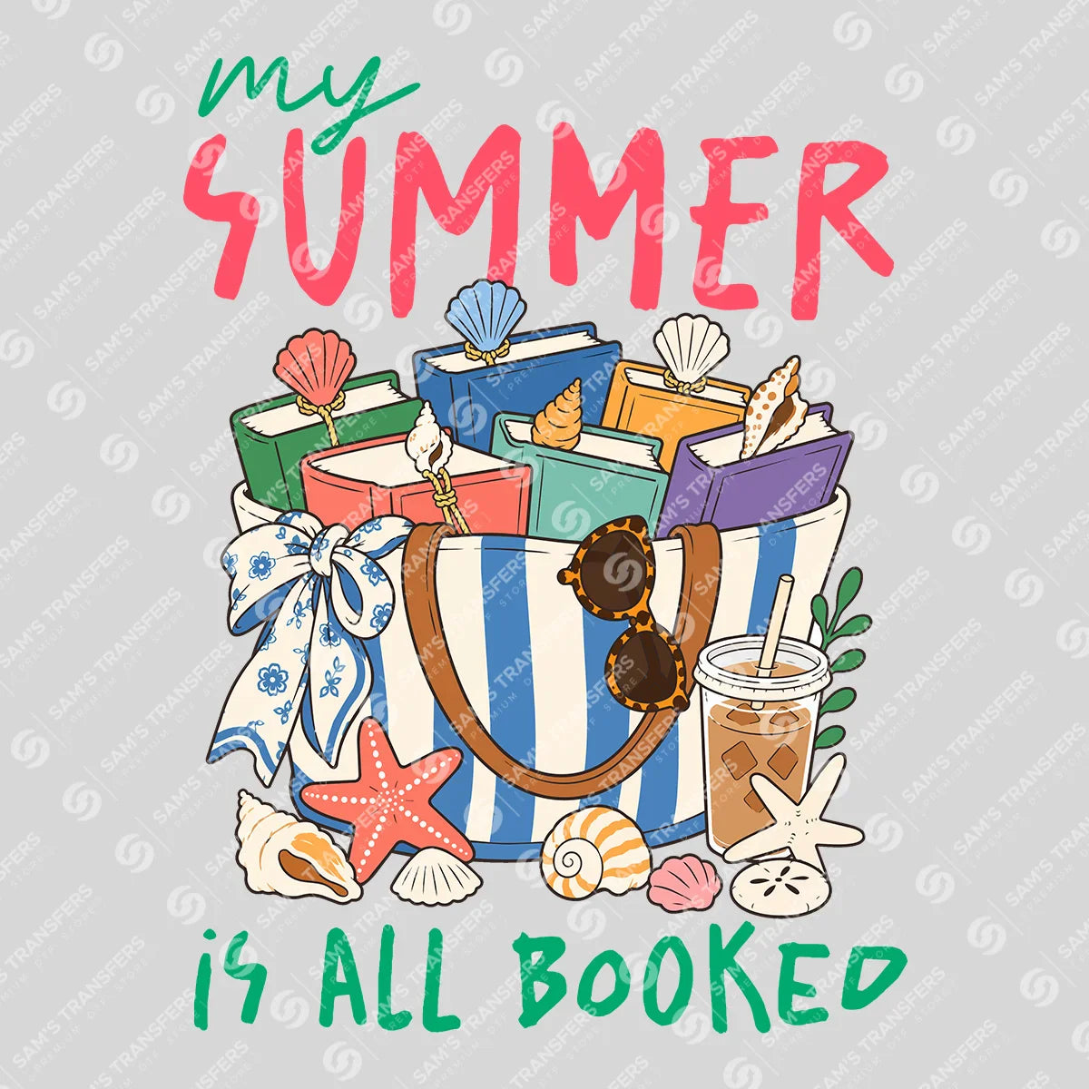 Apparel featuring a My Summer Is All Booked-themed DTF transfer.