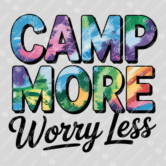 Apparel featuring a Camp More Worry Less-themed DTF transfer.