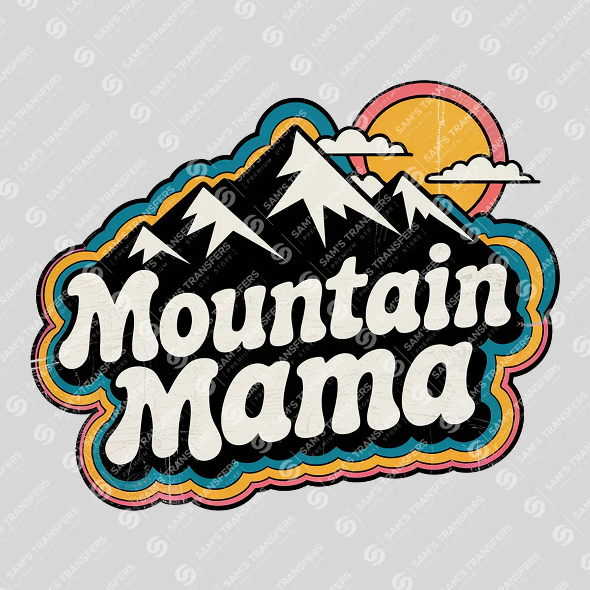 Apparel featuring a Mountain Mama-themed DTF transfer.