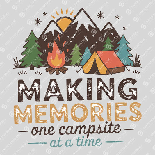 Apparel featuring a Making Memories One Campsite at a Time-themed DTF transfer.