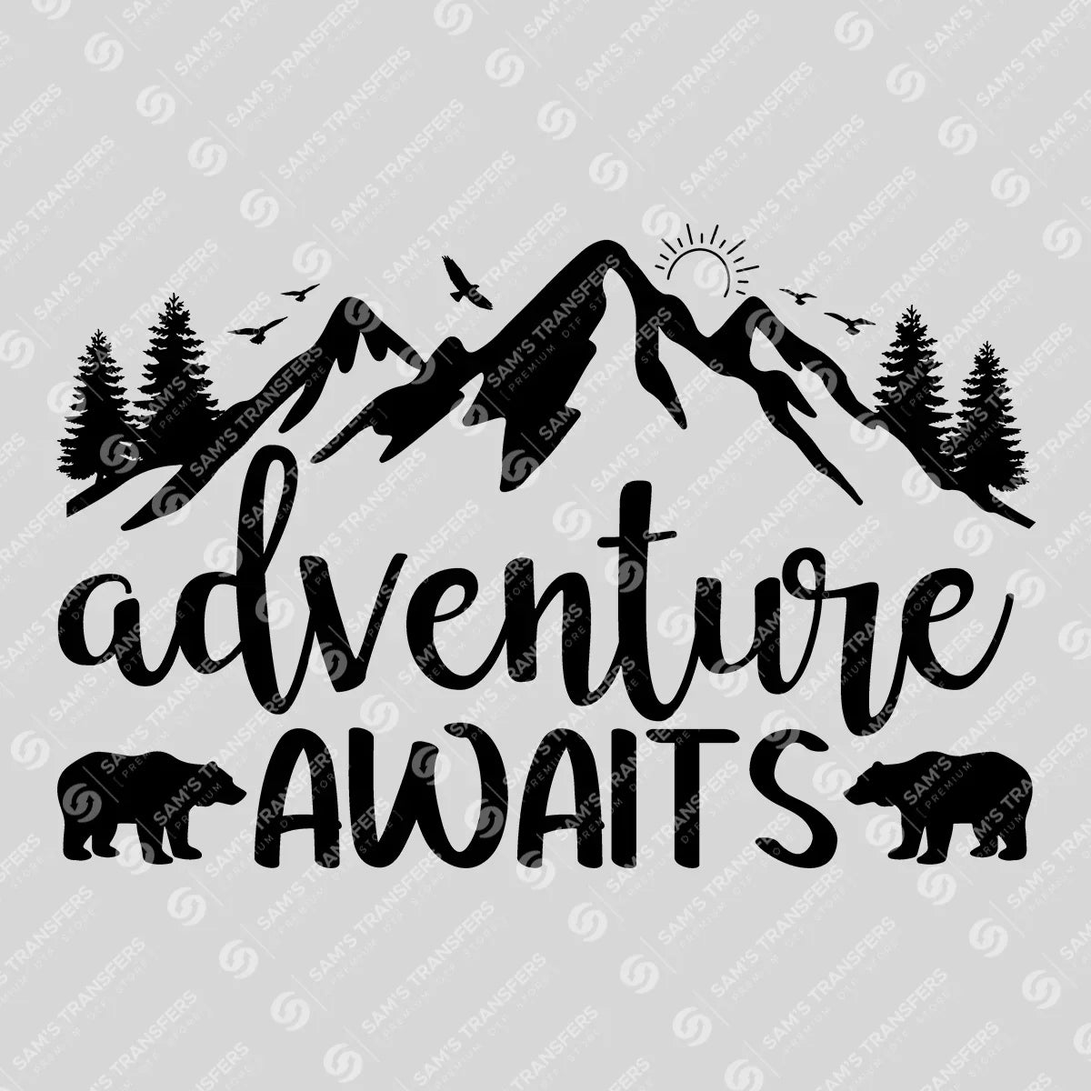 Apparel featuring a Adventure Awaits Bears-themed DTF transfer.
