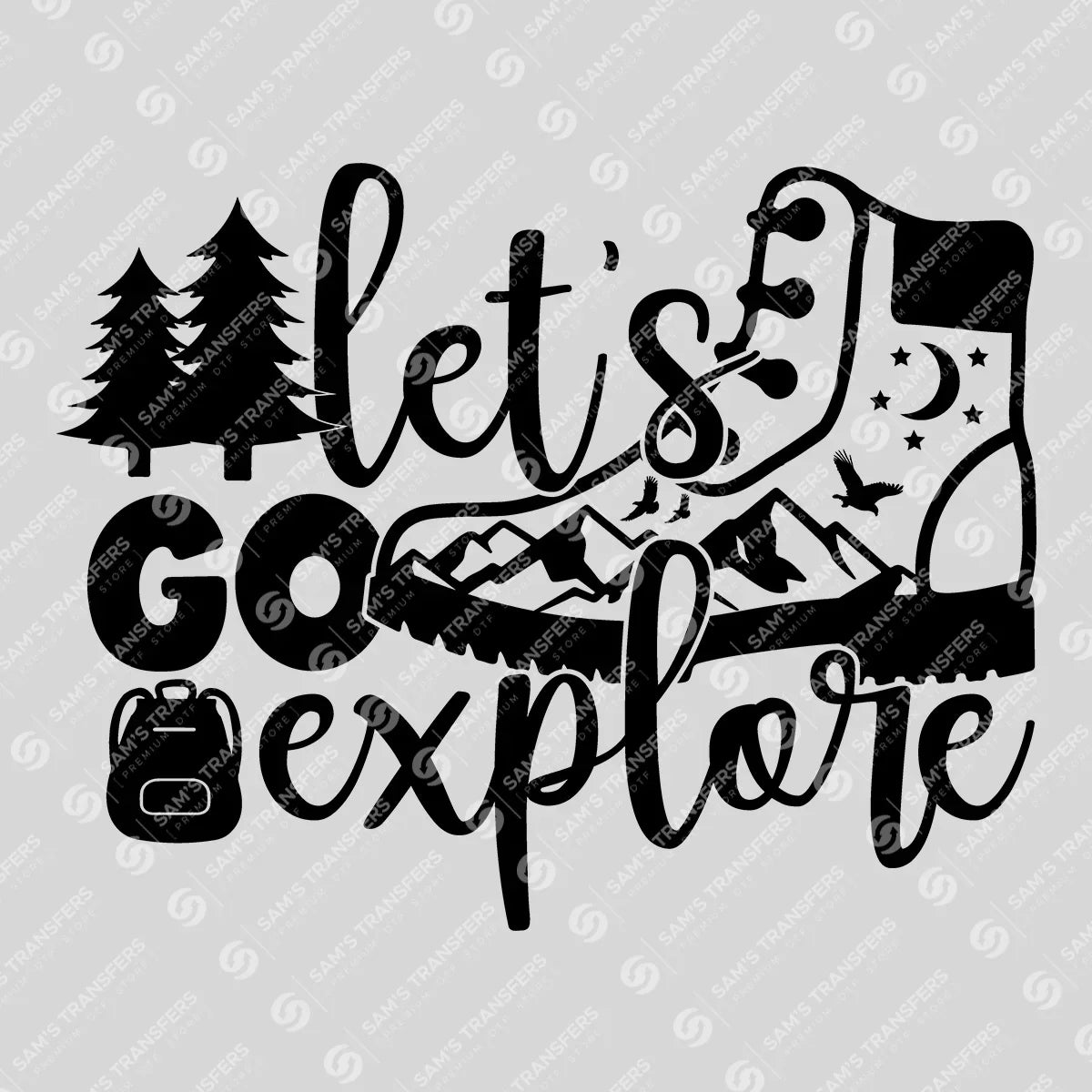 Apparel featuring a Let's Go Explore Boot-themed DTF transfer.