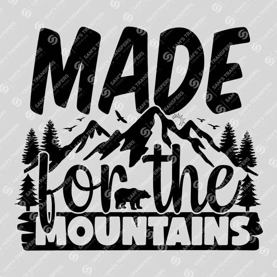 Made for the Mountains Bear Ready-to-Press DTF Transfer | SAT09263