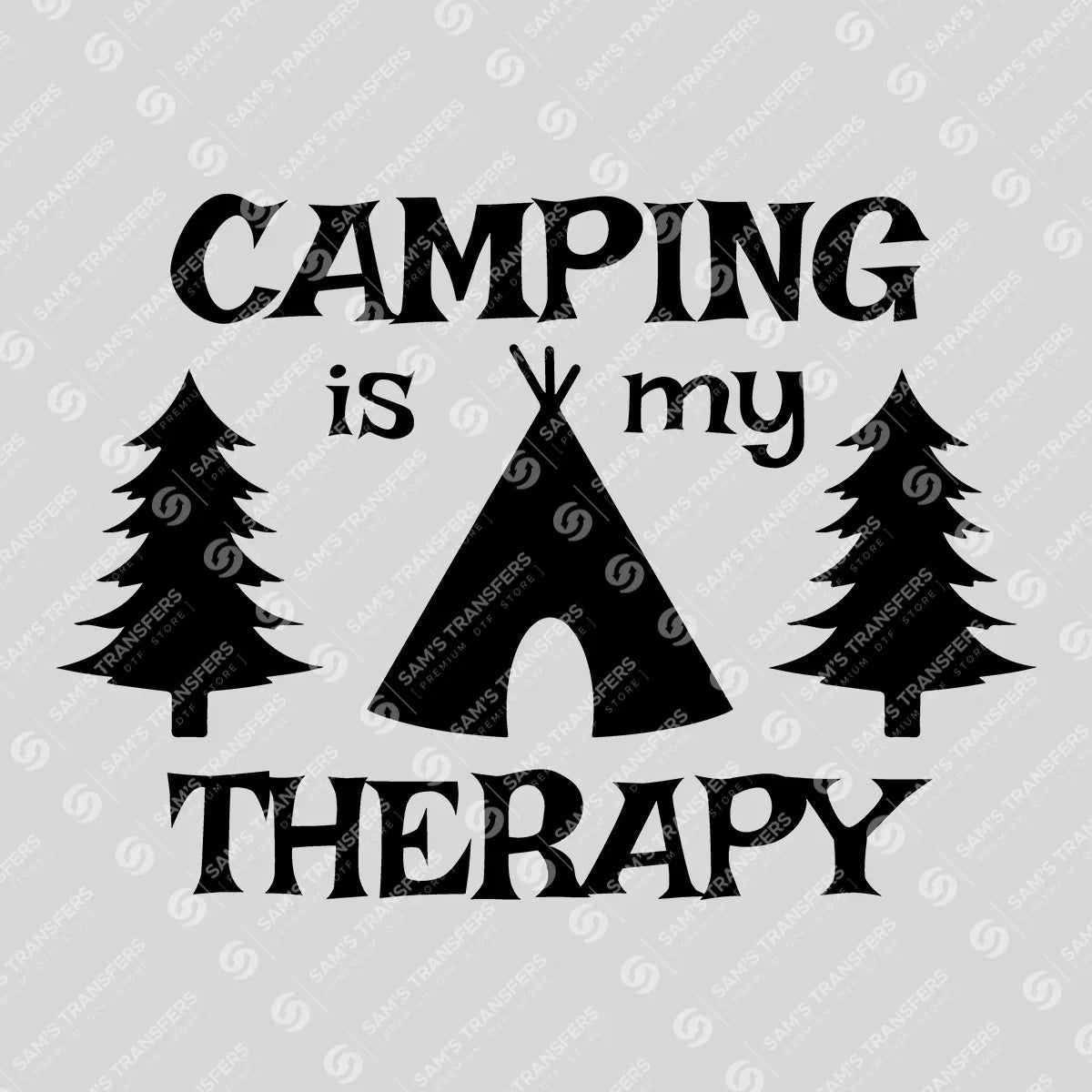 Apparel featuring a Camping Is My Therapy-themed DTF transfer.