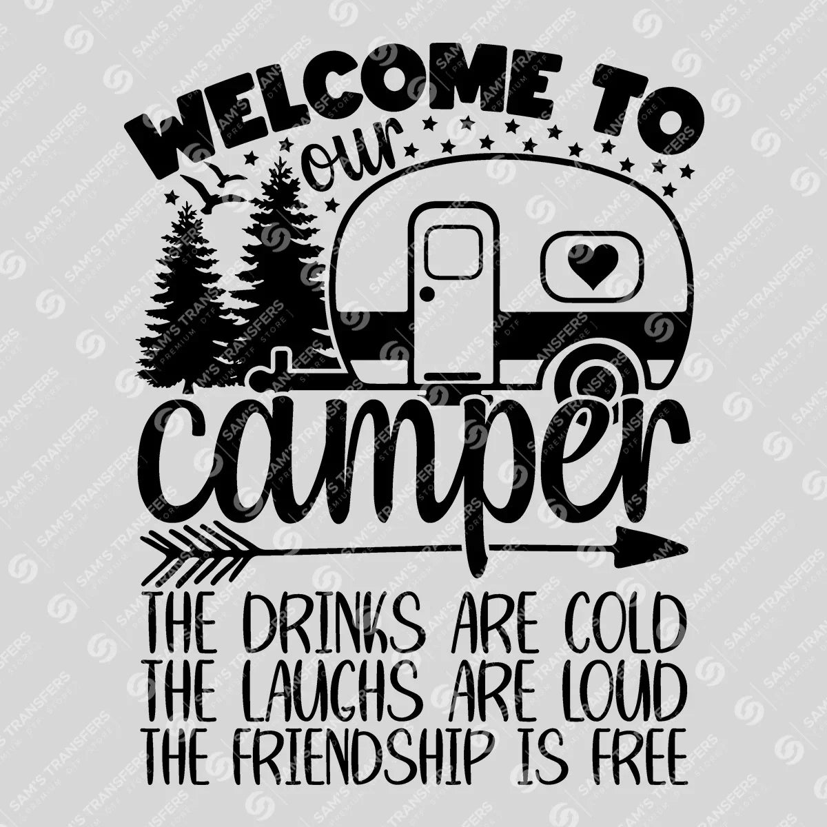 Apparel featuring a Welcome to Our Camper-themed DTF transfer.