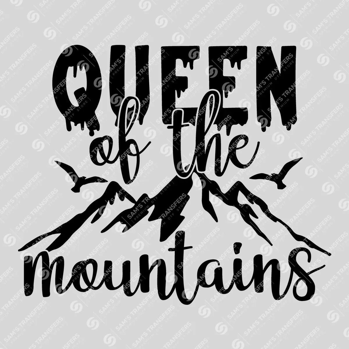 Apparel featuring a Queen of the Mountains-themed DTF transfer.