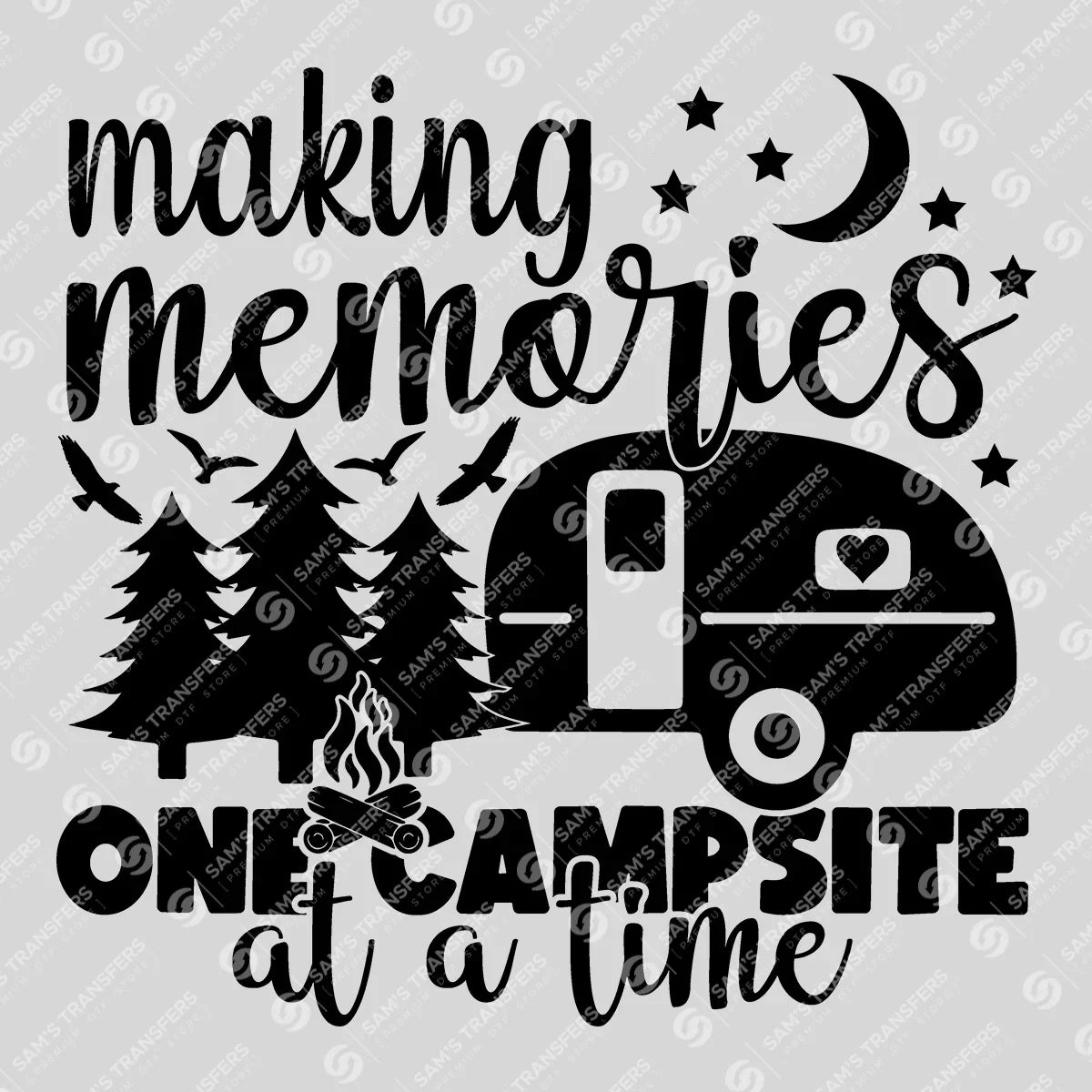 Apparel featuring a Making Memories One Campsite Camper-themed DTF transfer.