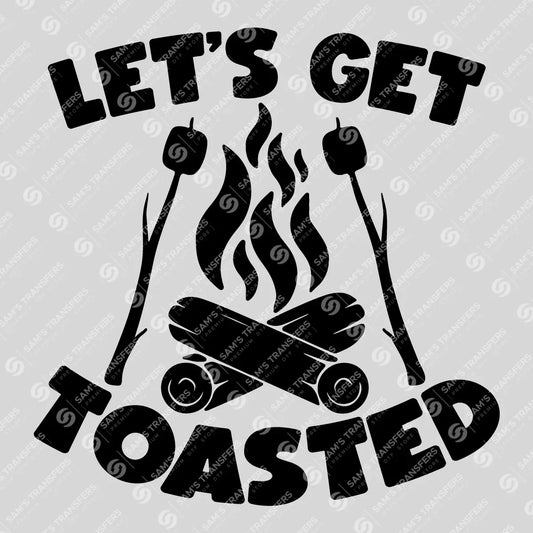 Apparel featuring a Let's Get Toasted-themed DTF transfer.