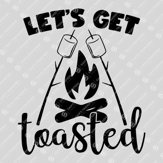Apparel featuring a Let's Get Toasted-themed DTF transfer.