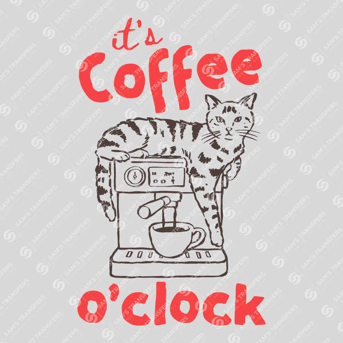 Apparel featuring a It's Coffee O'Clock-themed DTF transfer.