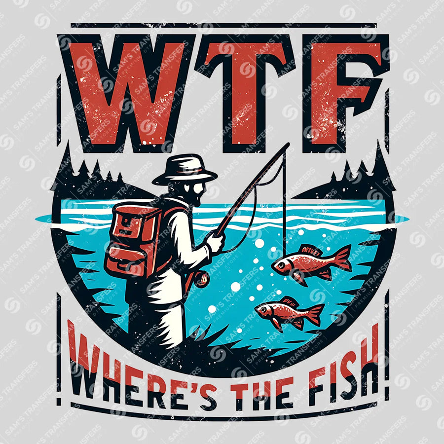 WTF Where's The Fish Ready-to-Press DTF Transfer | SAT09497