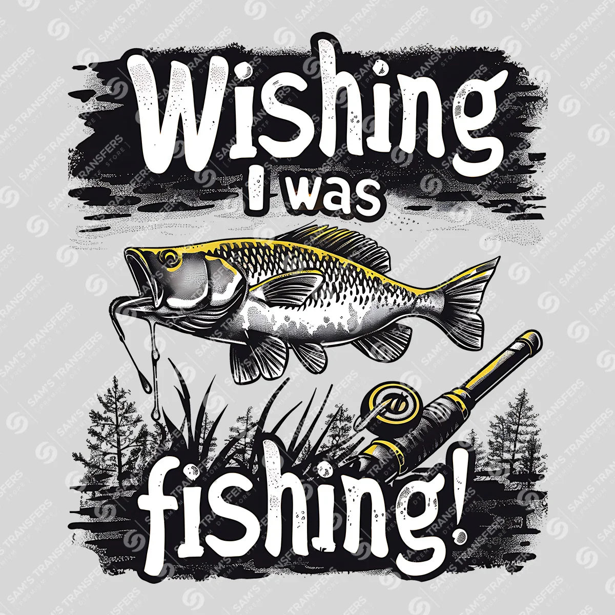 Apparel featuring a Wishing I Was Fishing-themed DTF transfer.