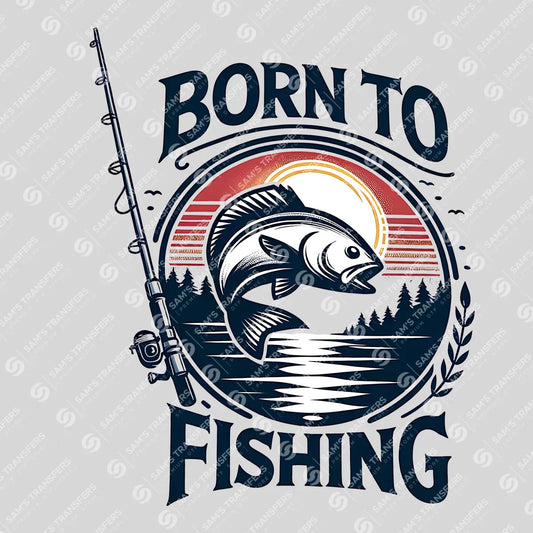 Apparel featuring a Born To Fishing-themed DTF transfer.
