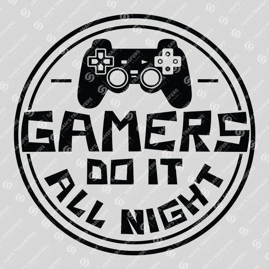 Apparel featuring a Gamers Do It All Night-themed DTF transfer.
