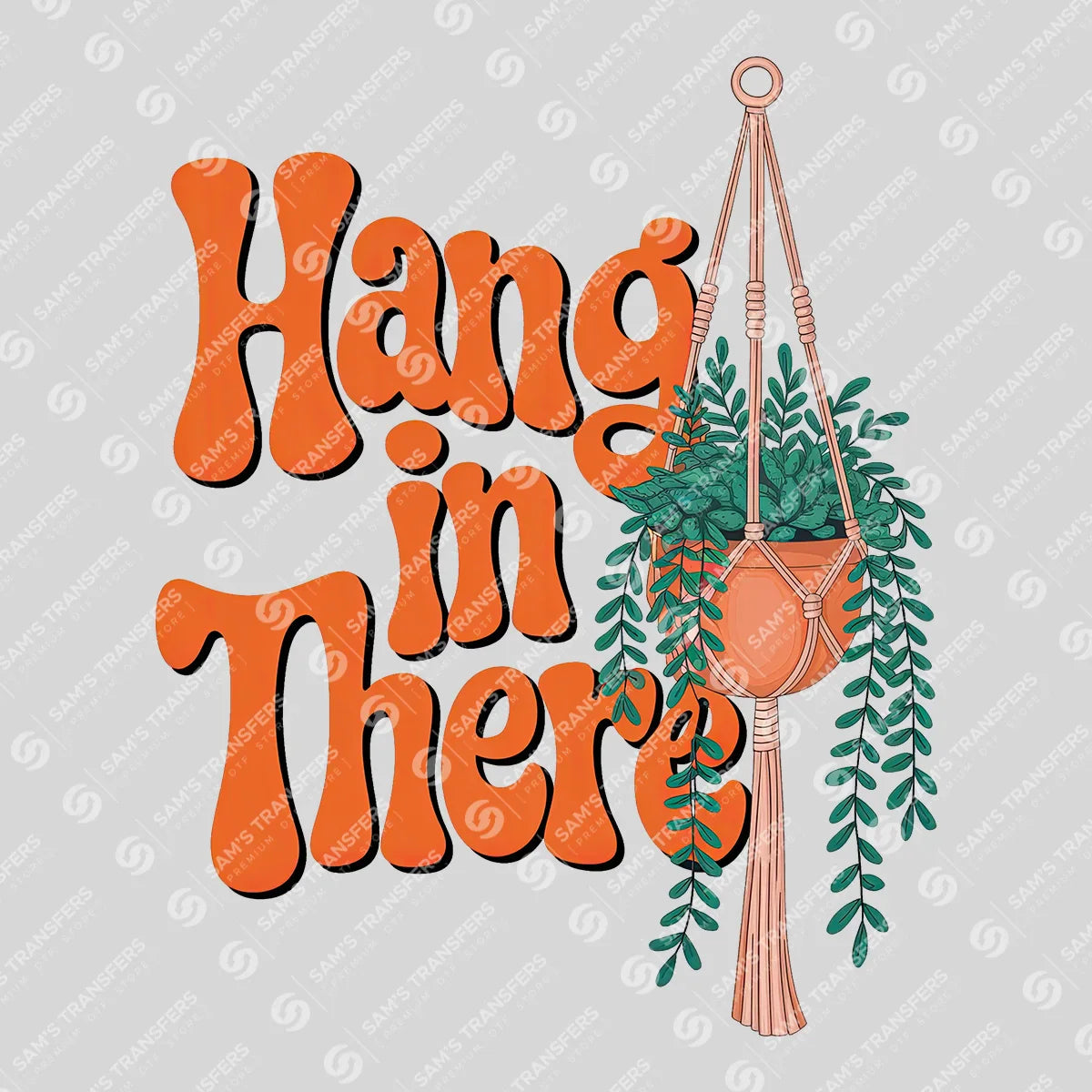Apparel featuring a Hang In There-themed DTF transfer.