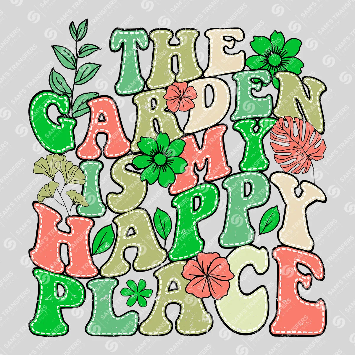 Apparel featuring a The Garden Is My Happy Place-themed DTF transfer.