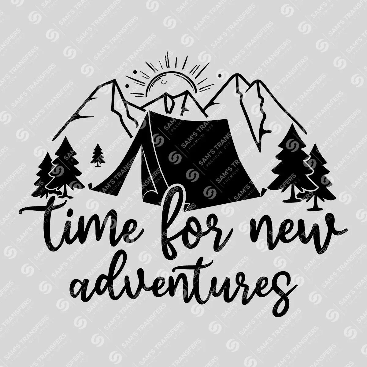 Apparel featuring a Time For New Adventures-themed DTF transfer.