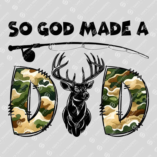Apparel featuring a So God Made A Dad-themed DTF transfer.