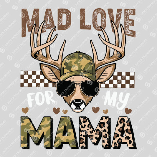 Apparel featuring a Mad Love For My Mama-themed DTF transfer.
