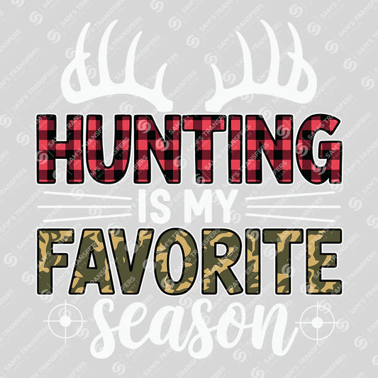 Apparel featuring a Hunting Is My Favorite Season Plaid-themed DTF transfer.