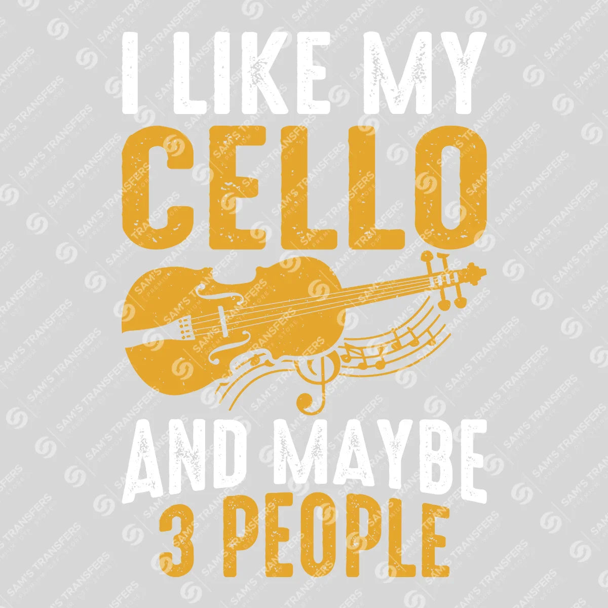 Apparel featuring a I Like My Cello-themed DTF transfer.