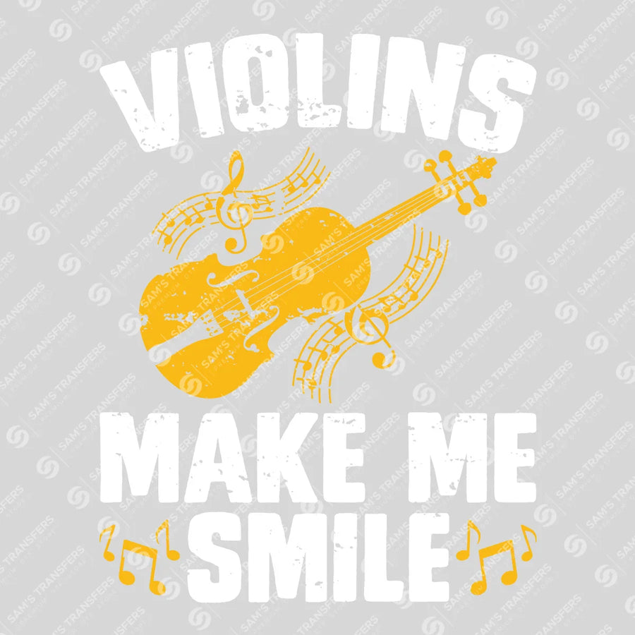 Violins Make Me Smile Ready-to-Press DTF Transfer | SAT09864