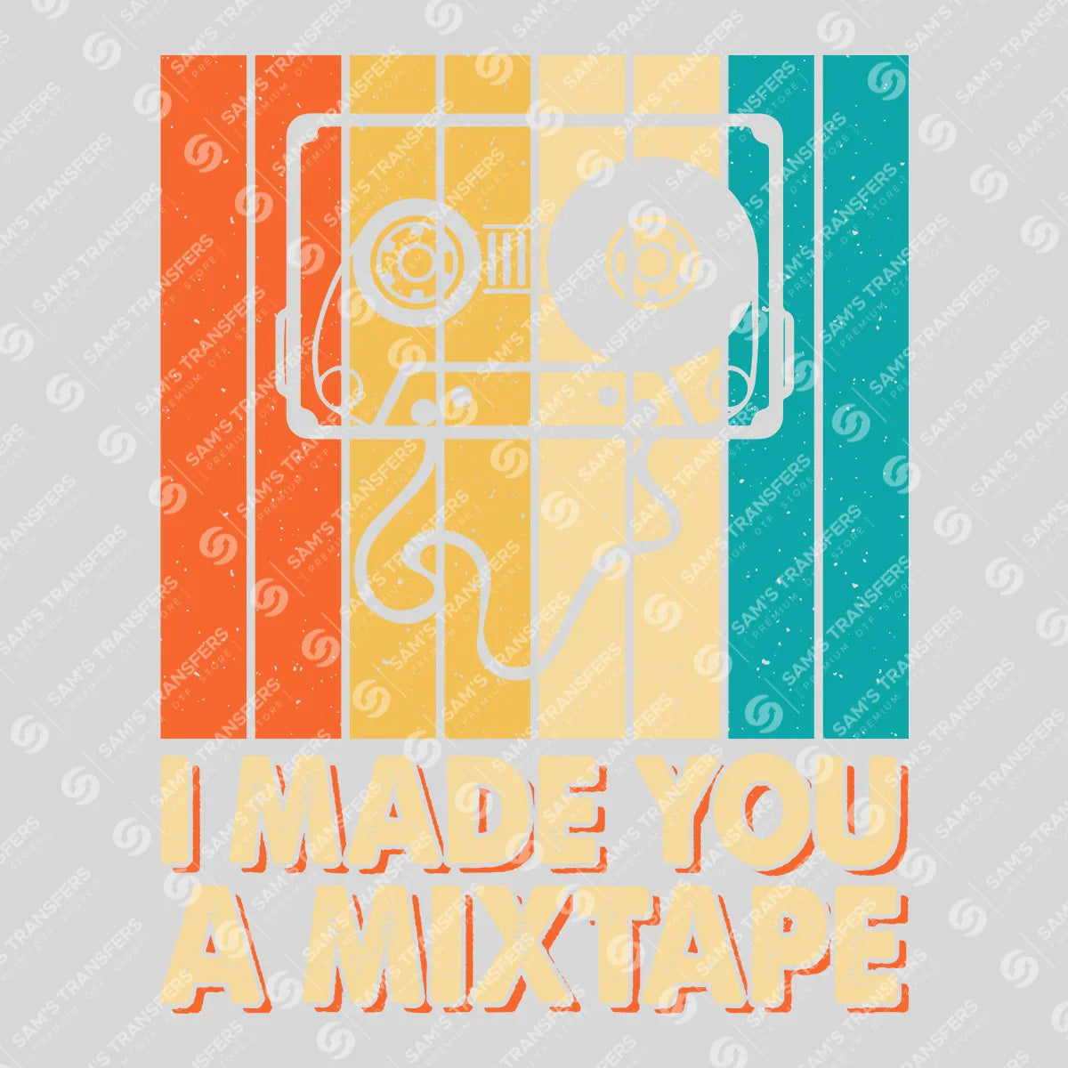 Apparel featuring a I Made You A Mixtape Retro-themed DTF transfer.