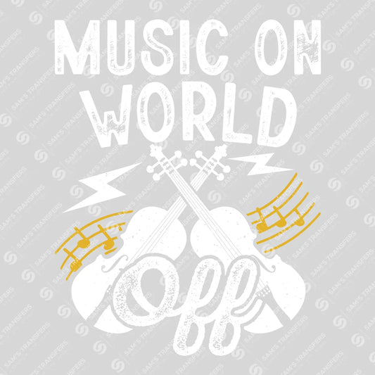 Apparel featuring a Music On World Off-themed DTF transfer.