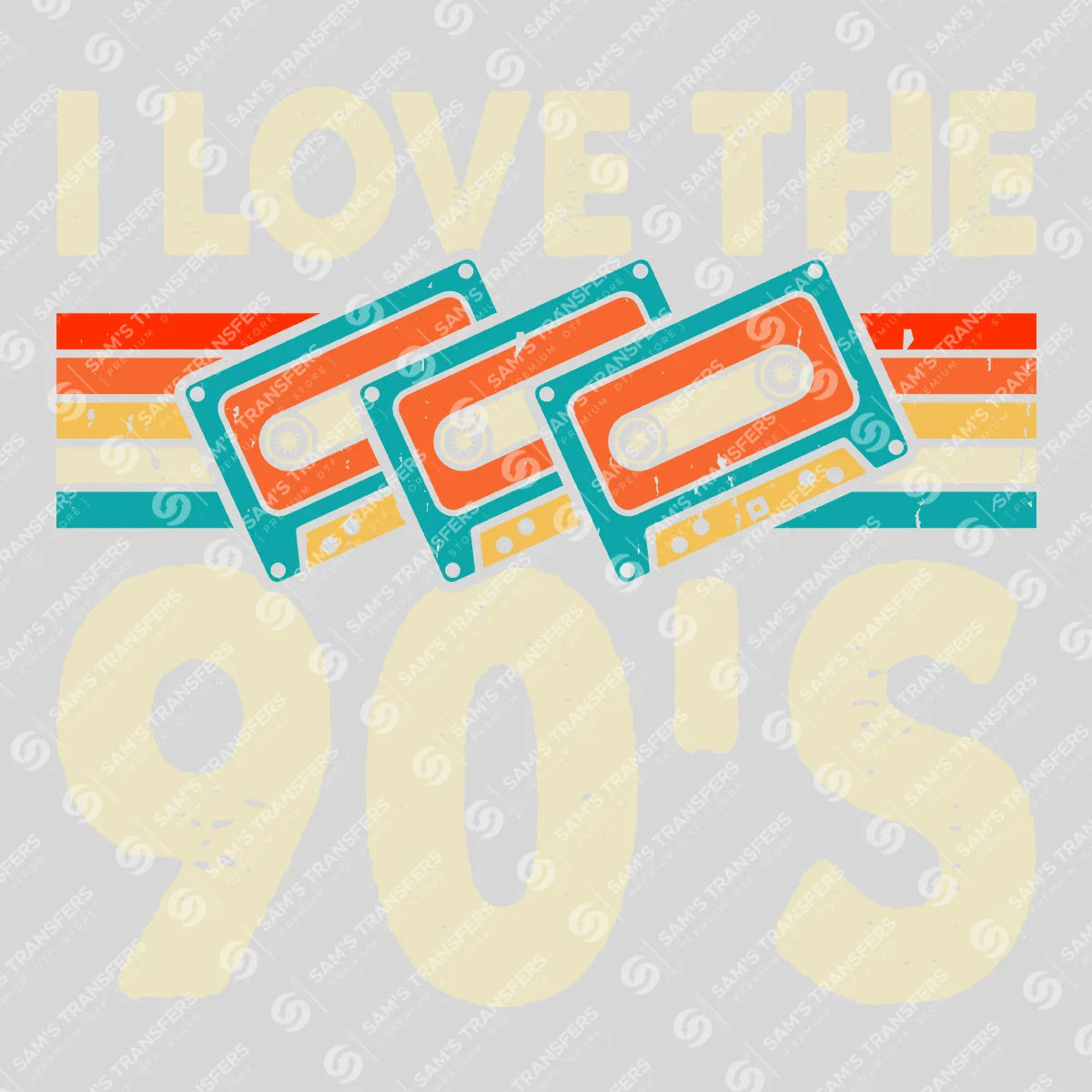 Apparel featuring a I Love The 90s-themed DTF transfer.