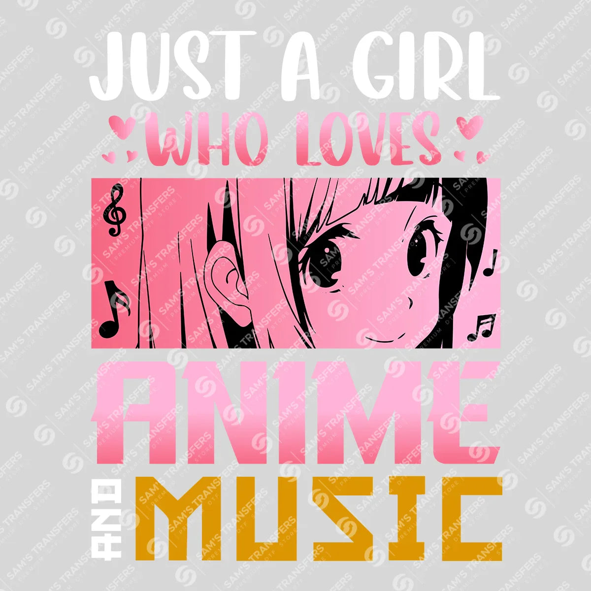 Apparel featuring a Just A Girl Who Loves Anime And Music-themed DTF transfer.
