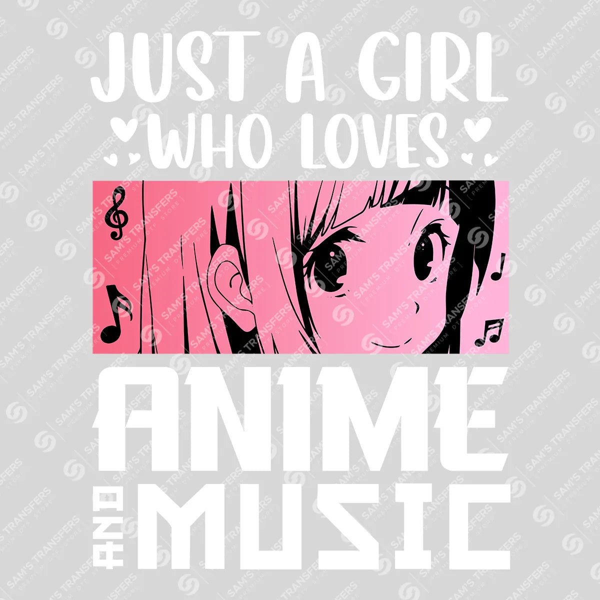 Apparel featuring a Girl Who Loves Anime And Music-themed DTF transfer.