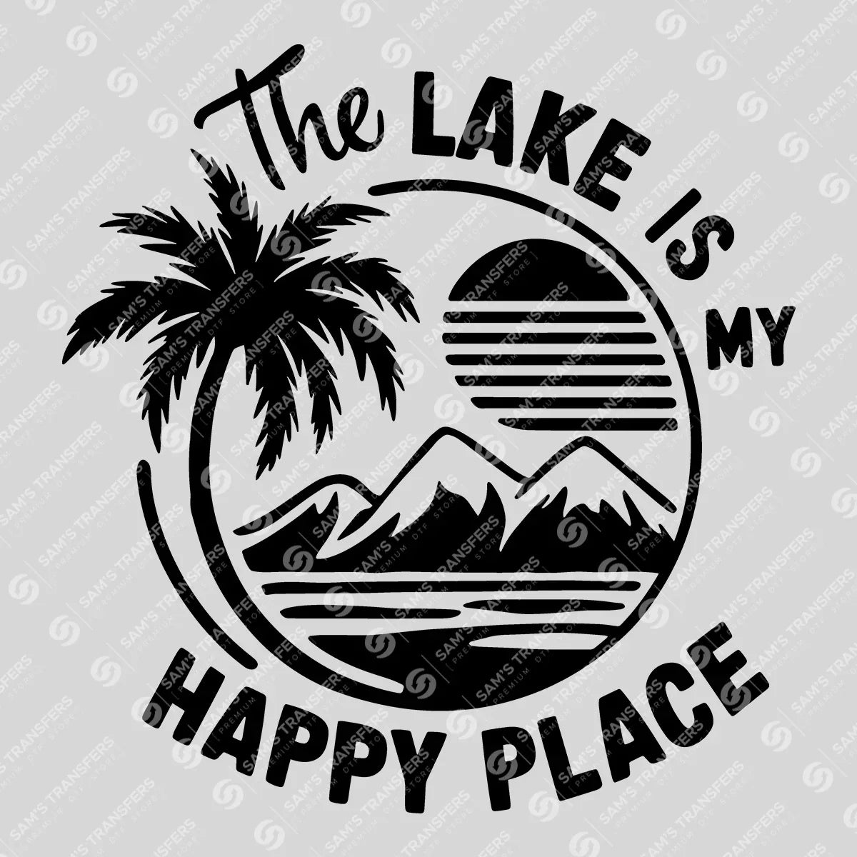 Apparel featuring a The Lake Is My Happy Place-themed DTF transfer.