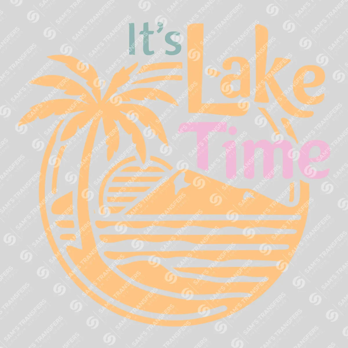 Apparel featuring a Its Lake Time Pastel-themed DTF transfer.