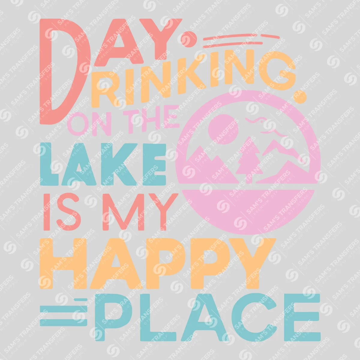 Apparel featuring a Day Drinking On The Lake Pastel-themed DTF transfer.
