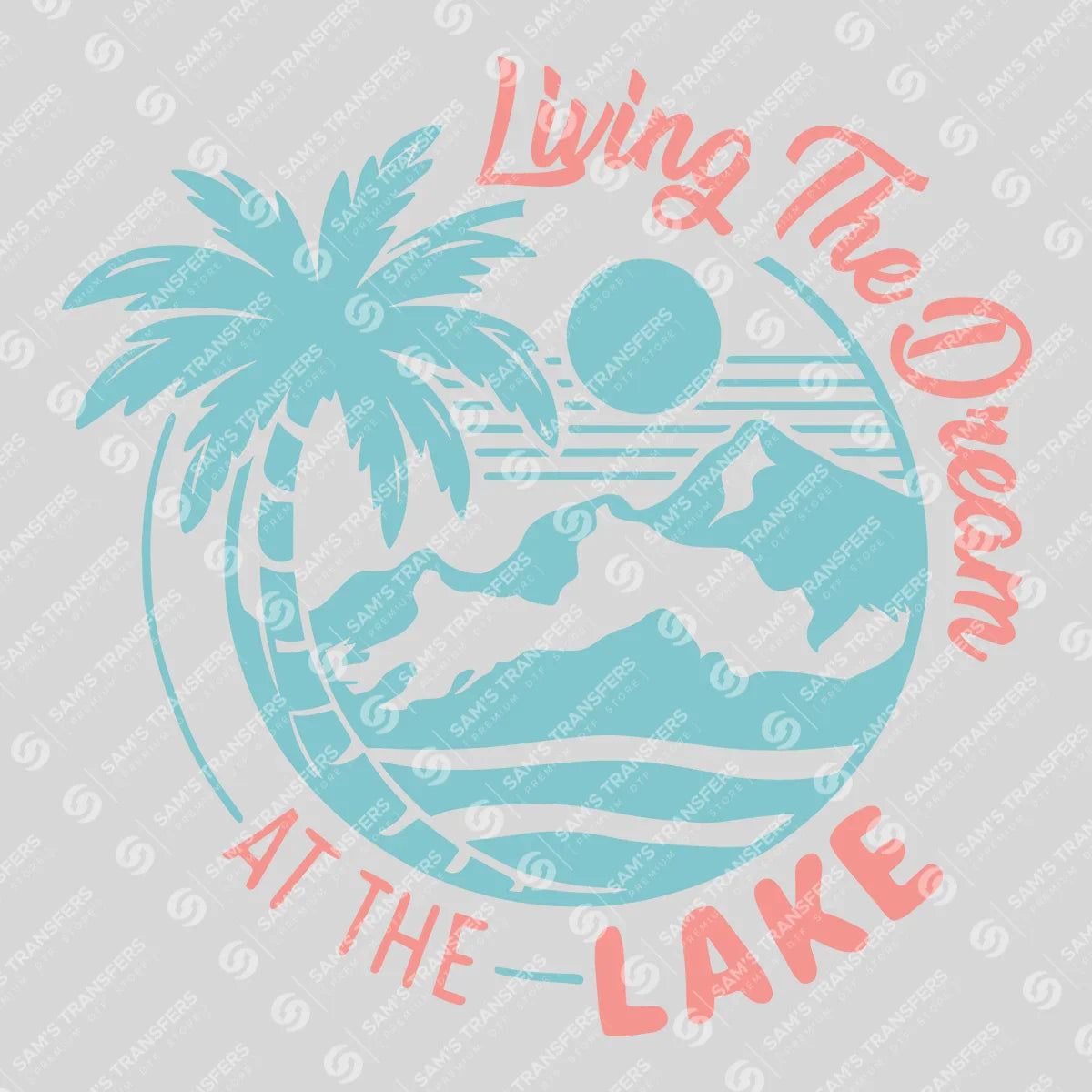 Apparel featuring a Living The Dream At The Lake Pastel-themed DTF transfer.