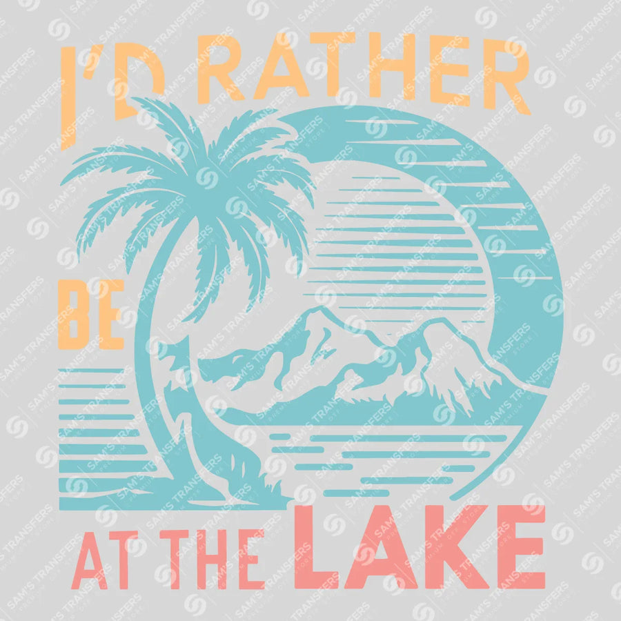 Id Rather Be At The Lake Pastel Ready-to-Press DTF Transfer | SAT10051
